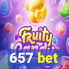 657 bet